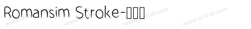 Romansim Stroke字体转换
